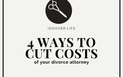 4 Ways to Reduce the Cost of Your Divorce Attorney