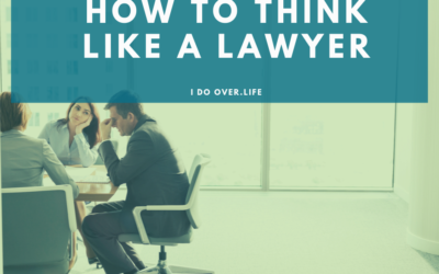 How to Think Like a Divorce Lawyer